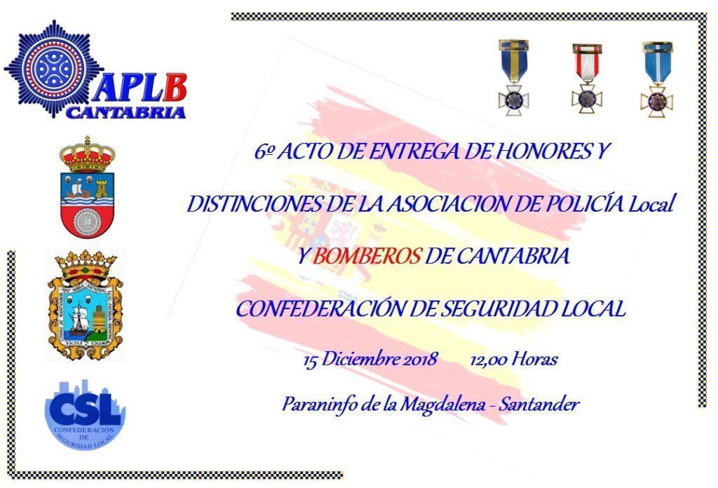 VI Entrega de Distinciones de la Asociación de Policía Local y Bomberos de Cantabria. Santander 15 diciembre de 2018. VI Entrega Condecoraciones APLB 2018 1024x696